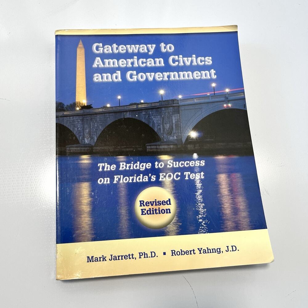 Gateway to American Civics and Government Revised Edition Florida EOC Test Prep